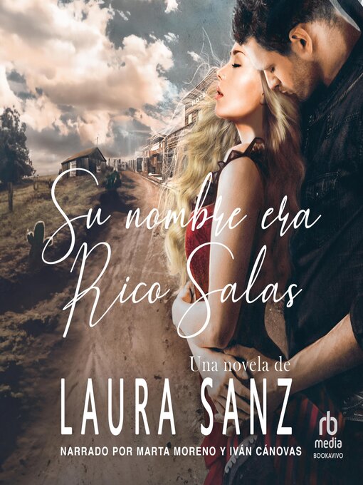 Title details for Sun nombre era Rico Salas by Laura Sanz - Available